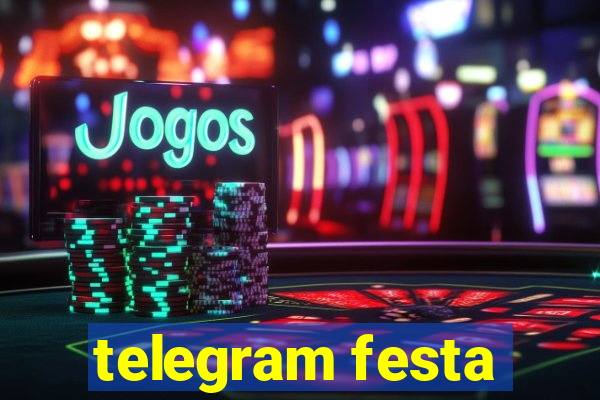 telegram festa